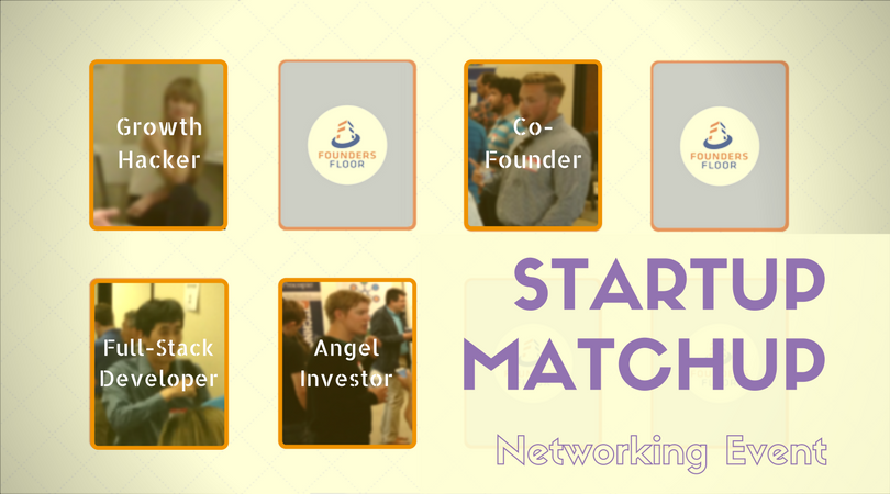 Startup Matchup and Networking Event