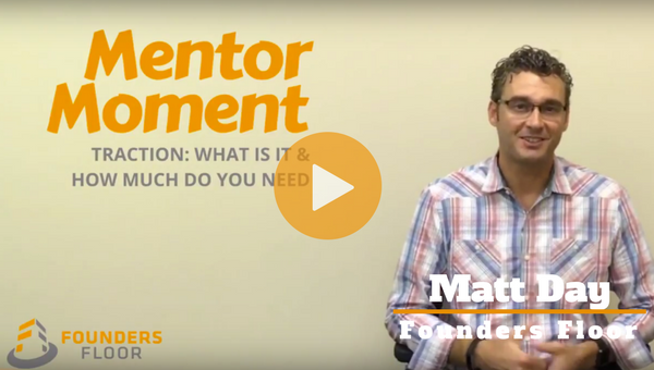 Mentor Moment – Traction: What Is It & How Much Do You Need